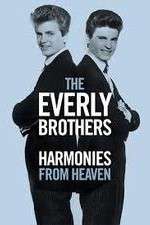 Watch The Everly Brothers Harmonies from Heaven Megashare8