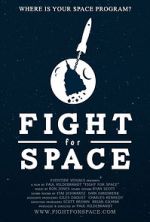 Watch Fight for Space Megashare8