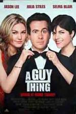 Watch A Guy Thing Megashare8