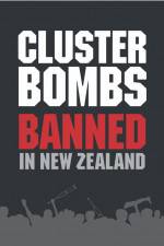 Watch Cluster Bombs: Banned in New Zealand Megashare8