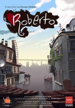 Watch Roberto (Short 2020) Megashare8