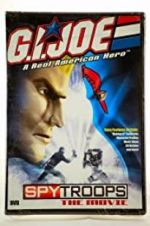 Watch G.I. Joe: Spy Troops the Movie Megashare8