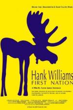 Watch Hank Williams First Nation Megashare8