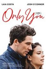 Watch Only You Megashare8