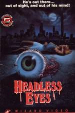 Watch The Headless Eyes Megashare8