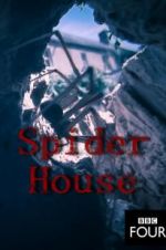 Watch Spider House Megashare8