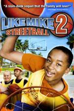 Watch Like Mike 2: Streetball Megashare8