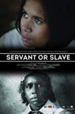 Watch Servant or Slave Megashare8