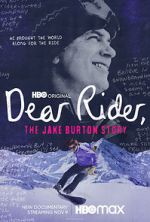 Watch Dear Rider: The Jake Burton Story Megashare8