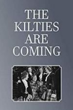 Watch The Kilties Are Coming Megashare8