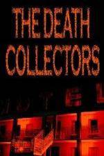 Watch National Geographic Death Collectors Megashare8