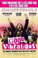 Watch Good Vibrations Megashare8