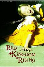 Watch Red Kingdom Rising Megashare8