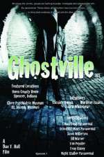 Watch Ghostville Megashare8