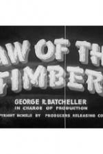 Watch Law of the Timber Megashare8