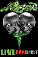 Watch Poison Live Raw and Uncut Megashare8