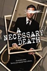 Watch A Necessary Death Megashare8