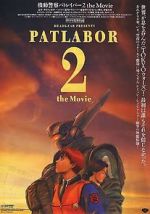 Watch Patlabor 2: The Movie Megashare8