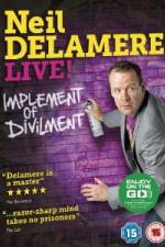 Watch Neil Delamere Implement Of Divilment Megashare8