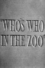 Watch Who's Who in the Zoo Megashare8