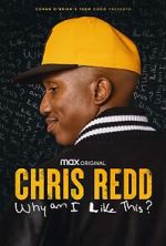 Watch Chris Redd: Why am I Like This? (TV Special 2022) Megashare8