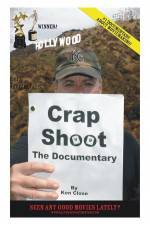 Watch Crap Shoot The Documentary Megashare8