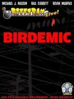 Watch RiffTrax Live: Birdemic - Shock and Terror Megashare8