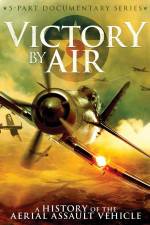 Watch Victory by Air: A History of the Aerial Assault Vehicle Megashare8