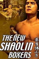 Watch The New Shaolin Boxers Megashare8