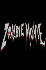 Watch Zombie Movie Megashare8