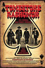 Watch Tombstone-Rashomon Megashare8