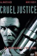 Watch Cruel Justice Megashare8