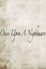 Watch Once Upon a Nightmare Megashare8