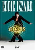 Watch Eddie Izzard: Glorious Megashare8