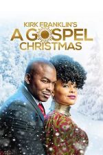 Watch Kirk Franklin\'s A Gospel Christmas Megashare8