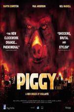 Watch Piggy Megashare8