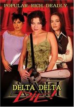 Watch Delta Delta Die! Megashare8