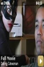 Watch Dating Catwoman Megashare8