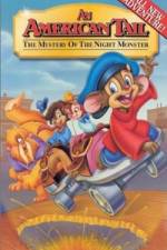 Watch An American Tail The Mystery of the Night Monster Megashare8