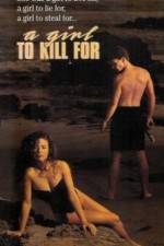 Watch A Girl to Kill For Megashare8