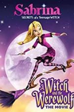 Watch Sabrina: A Witch and the Werewolf Megashare8