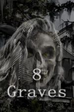 Watch 8 Graves Megashare8