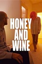 Watch Honey and Wine Megashare8