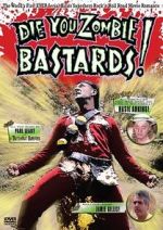 Watch Die You Zombie Bastards! Megashare8