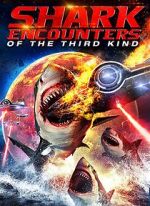 Watch Shark Encounters of the Third Kind Megashare8