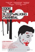 Watch Eddie: The Sleepwalking Cannibal Megashare8