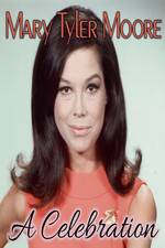 Watch Mary Tyler Moore: A Celebration Megashare8