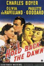 Watch Hold Back the Dawn Megashare8