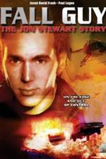 Watch Fall Guy: The John Stewart Story Megashare8