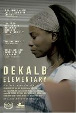 Watch DeKalb Elementary (Short 2017) Megashare8